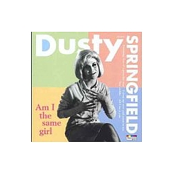 Dusty Springfield - Am I the Same Girl альбом