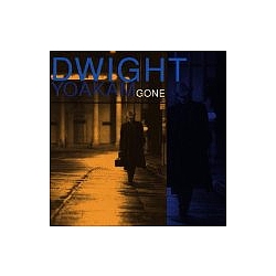 Dwight Yoakam - Gone album