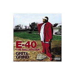 E-40 - Grit and Grind альбом