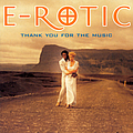 E-Rotic - Thank You for the Music альбом