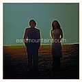 Eastmountainsouth - Eastmountainsouth album