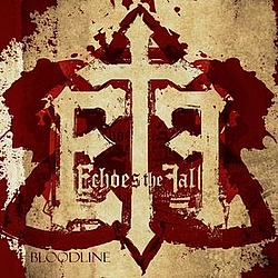 Echoes The Fall - Bloodline альбом