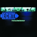 Echt - Freischwimmer альбом