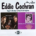 Eddie Cochran - Singin&#039; To My Baby/Never To Be Forgotten album