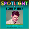 Eddie Fisher - Spotlight On Eddie Fisher album