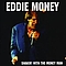 Eddie Money - Shakin&#039; With The Money Man альбом