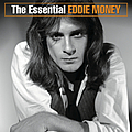 Eddie Money - The Essential Eddie Money album