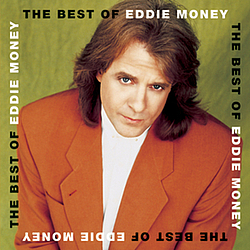 Eddie Money - The Best Of Eddie Money album