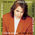 Eddie Money - The Best Of Eddie Money альбом