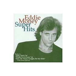Eddie Money - Super Hits album