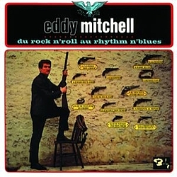 Eddy Mitchell - Du Rock&#039;n&#039;Roll Au Rythm&#039;n Blues album