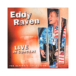 Eddy Raven - Live in Concert album