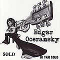 Edgar Oceransky - Solo / Ni Tan Solo album