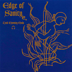 Edge Of Sanity - Until Eternity Ends album