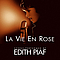 Edith Piaf - La Vie En Rose альбом