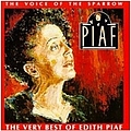 Edith Piaf - The Voice Of The Sparrow-The Very Best Of Edith Piaf album