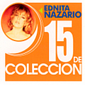 Ednita Nazario - 15 De Coleccion: Ednita Nazario album