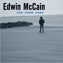 Edwin Mccain - Far From Over альбом