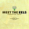 Eels - Meet The EELS: Essential EELS 1996-2006 Vol. 1 album