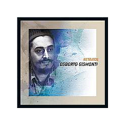 Egberto Gismonti - Retratos album