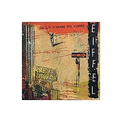 Eiffel - Le 1/4 D&#039;heure Des Ahuris альбом