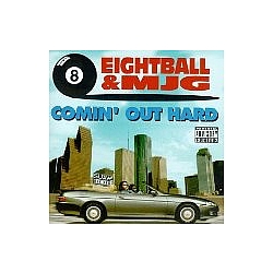 Eightball &amp; Mjg - Comin&#039; Out Hard альбом