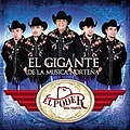 El Poder Del Norte - El Gigante De La Música Norteña альбом
