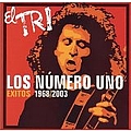 El Tri - Los Número Uno: Exitos 1968-2003 (disc 1) album