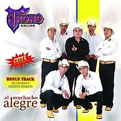 El Trono De Mexico - El Muchacho Alegre альбом