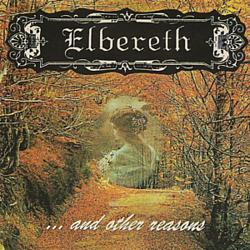 Elbereth - ... And Other Reasons альбом