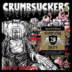 Crumbsuckers - Beast On My Back-Life of Dreams альбом