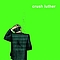 Crush Luther - Crush Luther album