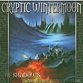 Cryptic Wintermoon - Of Shadows ... and the Dark Things You Fear альбом