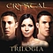 Crystal - Trilógia альбом