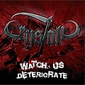 Crystalic - Watch Us Deteriorate album