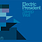 Electric President - Electric President: sleep well (official morr music upload) album