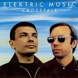 Elektric Music - Crosstalk album