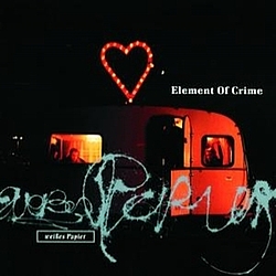 Element Of Crime - Weisses Papier альбом