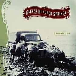 Eleven Hundred Springs - Bandwagon album