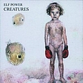 Elf Power - Creatures album