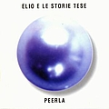 Elio E Le Storie Tese - Perle ai porci (disc 5: Peerla) альбом