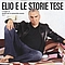 Elio E Le Storie Tese - Il meglio di Grazie per la splendida serata (disc 1) альбом