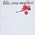 Elis Regina - Elis, essa mulher альбом