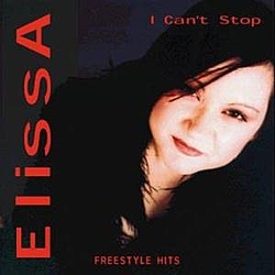 Elissa - I Can&#039;t Stop (Freestyle Hits) album