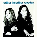 Ella Baila Sola - Ella Baila Sola album