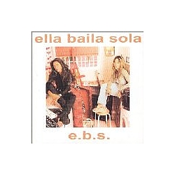 Ella Baila Sola - E.B.S. альбом