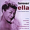 Ella Fitzgerald - Forever Ella альбом