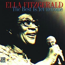 Ella Fitzgerald - The Best Is Yet To Come album