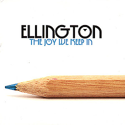 Ellington - The Joy We Keep In album
