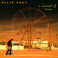 Ellis Paul - Carnival of Voices альбом
